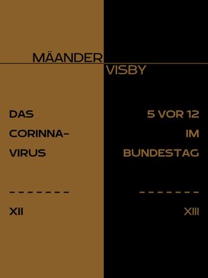 cover image of DAS CORINNA-VIRUS & 5 VOR 12 IM BUNDESTAG